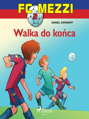 cover image of FC Mezzi 2--Walka do końca